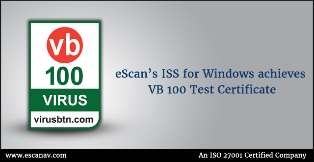 eScan’s ISS for Windows achieves VB 100 Test Certificate