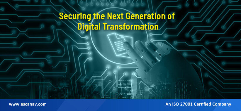 Securing the Next Generation of Digital Transformation