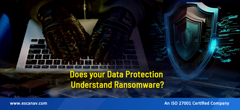 Does your Data Protection Understand Ransomware?