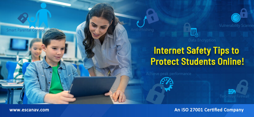 Internet Safety Tips to Protect Students Online!