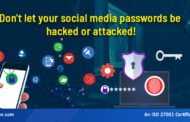 Don't let your social media passwords be hacked or attacked.