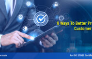 6 Ways To Better Protect Customer Data!