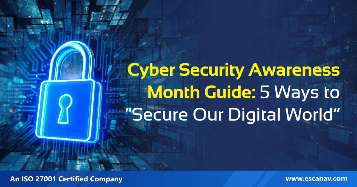 Cyber Security Awareness Month Guide: 5 Ways to 