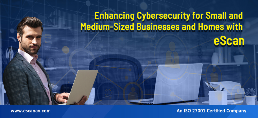 Enhancing Cybersecurity for Small and Medium-Sized Businesses and Homes!