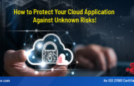 How to Protect Your Cloud Application Against Unknown Risks!