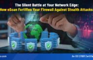 The Silent Battle at Your Network Edge: How eScan Fortifies Your Firewall Against Stealth Attacks